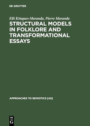 Image du vendeur pour Structural Models in Folklore and Transformational Essays mis en vente par GreatBookPrices