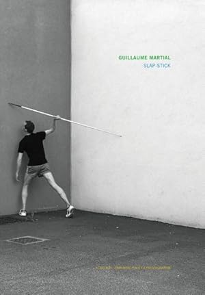 Seller image for Guillaume Martial : Slap-Stick for sale by GreatBookPrices