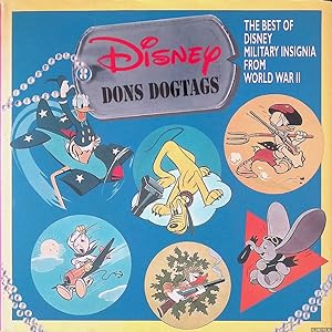 Bild des Verkufers fr Disney Dons Dogtags: The Best of Disney Military Insignia from World War II zum Verkauf von Klondyke