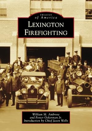 Imagen del vendedor de Lexington Firefighting a la venta por GreatBookPrices