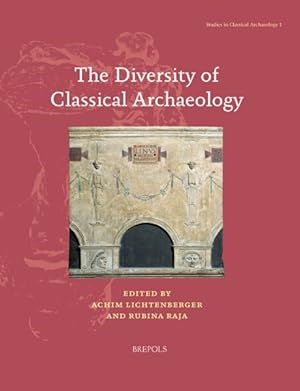 Image du vendeur pour Diversity of Classical Archaeology mis en vente par GreatBookPrices