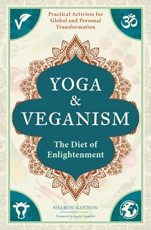 Seller image for Yoga & Veganism : The Diet of Enlightenment for sale by GreatBookPrices