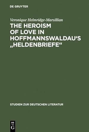 Seller image for Heroism of Love in Hoffmannswaldau's Heldenbriefe -Language: german for sale by GreatBookPrices