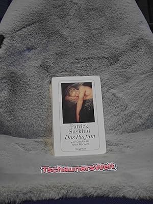 Bild des Verkufers fr Das Parfum : die Geschichte eines Mrders. Diogenes-Taschenbuch ; 22800 zum Verkauf von TschaunersWelt