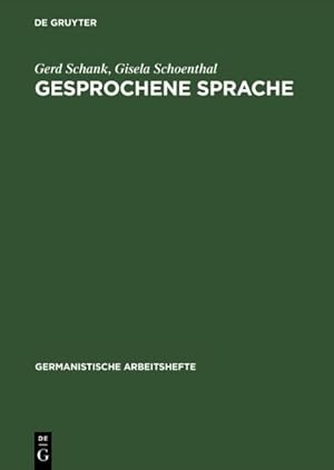 Seller image for Gesprochene Sprache : Eine Einfhrung in Forschungsanstze Und Analysemethoden -Language: german for sale by GreatBookPrices