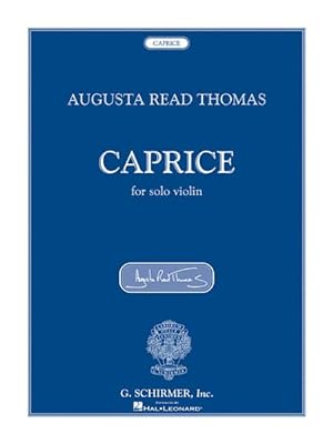 Bild des Verkufers fr Augusta Read Thomas - Caprice for Solo Violin : Sheet Music zum Verkauf von GreatBookPrices