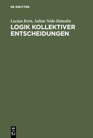 Bild des Verkufers fr Logik Kollektiver Entscheidungen -Language: german zum Verkauf von GreatBookPrices