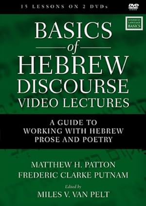 Seller image for Basics of Hebrew Discourse Video Lectures : A Guide to Working With Hebrew Prose and Poetry for sale by GreatBookPrices