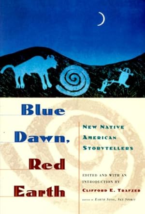 Seller image for Blue Dawn, Red Earth : New Native American Storytellers for sale by GreatBookPrices