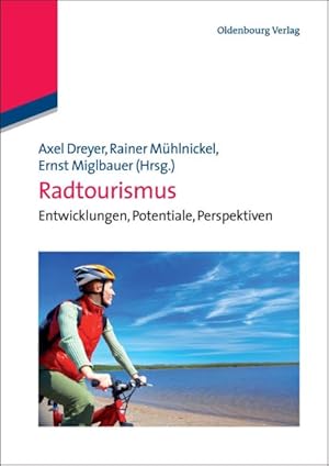 Immagine del venditore per Radtourismus : Entwicklungen, Potentiale, Perspektiven -Language: german venduto da GreatBookPrices