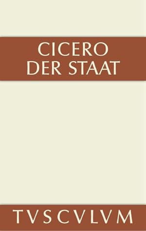 Imagen del vendedor de Der Staat : Lateinisch Und Deutsch -Language: german a la venta por GreatBookPrices