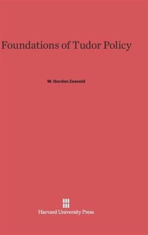 Seller image for Foundations of Tudor Policy for sale by GreatBookPrices