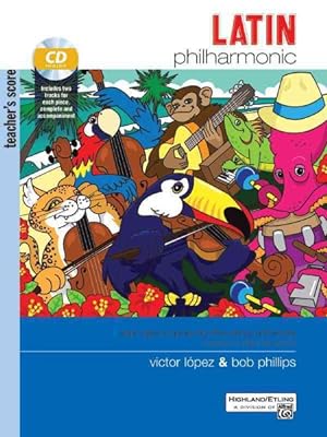 Image du vendeur pour Latin Philharmonic : Latin Dance Tunes for the String Orchestra, Teacher's Score mis en vente par GreatBookPrices