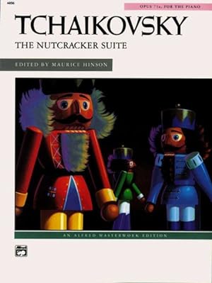 Seller image for Peter Ilyich Tchiakovsky : The Nutcracker Suite Op. 71a, for the Piano, an Alfred Masterwork Edition for sale by GreatBookPrices