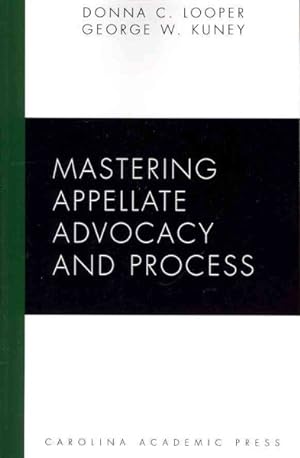 Imagen del vendedor de Mastering Appellate Advocacy and Process a la venta por GreatBookPrices