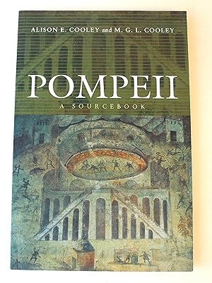 Seller image for Pompeii: A Sourcebook (Routledge Sourcebooks for the Ancient World) for sale by Peak Dragon Bookshop 39 Dale Rd Matlock