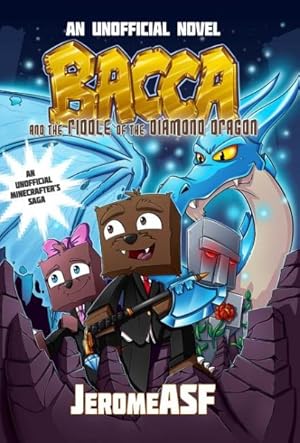 Seller image for Bacca and the Riddle of the Diamond Dragon : An Unofficial Minecrafter's Adventure for sale by GreatBookPrices