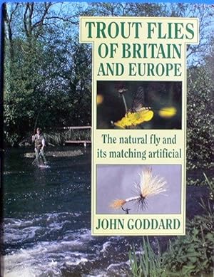 Bild des Verkufers fr Trout Flies of Britain and Europe: The Natural Fly and Its Matching Artificial (Fishing) zum Verkauf von WeBuyBooks