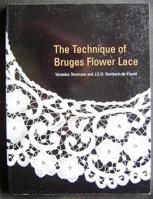 Imagen del vendedor de The Technique of Bruges Flower Lace a la venta por booksbesidetheseaside