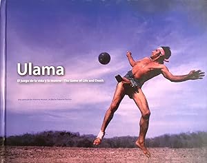 Image du vendeur pour Ulama: The Game of Life and Death [dual text in Spanish & English] mis en vente par Randall's Books