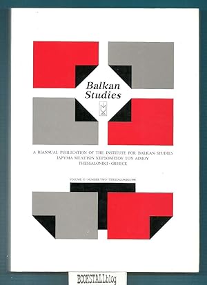 Balkan Studies Vol. 37 No. 2 : A biannual publication of the Institute for Balkan Studies