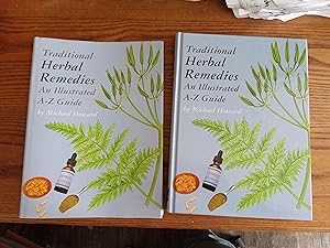 TRADITIONAL HERBAL REMEMDIES An Illustrated A-Z Guide