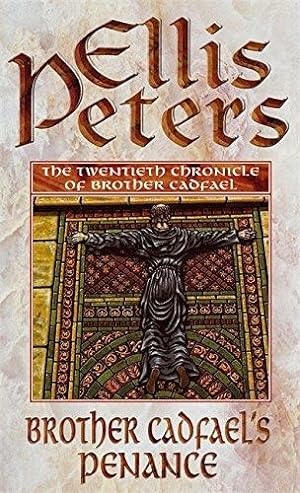Seller image for Brother Cadfael's Penance: 20 (Cadfael Chronicles) for sale by WeBuyBooks 2
