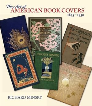 Immagine del venditore per Art of American Book Covers : 1875-1930 venduto da GreatBookPrices