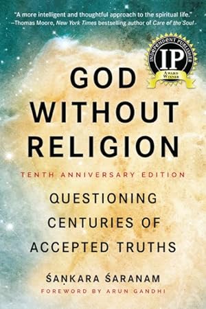 Imagen del vendedor de God Without Religion : Questioning Centuries of Accepted Truths a la venta por GreatBookPrices