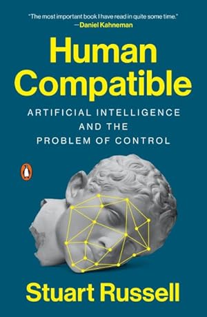 Imagen del vendedor de Human Compatible : Artificial Intelligence and the Problem of Control a la venta por GreatBookPrices