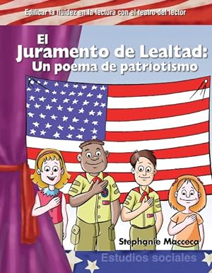 Immagine del venditore per El Juramento de Lealtad / The Pledge of Allegiance : Um poema de patriotismo -Language: Spanish venduto da GreatBookPrices