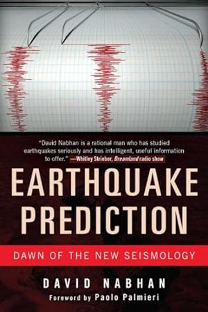 Bild des Verkufers fr Earthquake Prediction : Dawn of the New Seismology zum Verkauf von GreatBookPrices