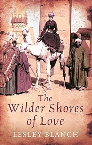 Seller image for The Wilder Shores Of Love for sale by WeBuyBooks