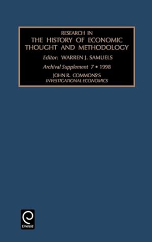 Bild des Verkufers fr Research in the History of Economic Thought and Methodology : John R. Commons's Investigational Economics zum Verkauf von GreatBookPrices
