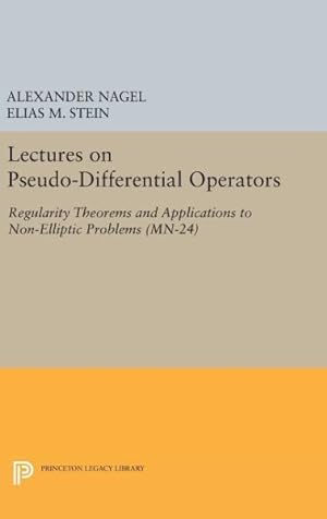 Bild des Verkufers fr Lectures on Pseudo-differential Operators : Regularity Theorems and Applications to Non-elliptic Problems zum Verkauf von GreatBookPrices