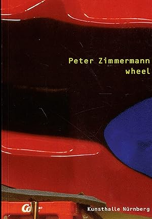Seller image for Peter Zimmermann. wheel for sale by Paderbuch e.Kfm. Inh. Ralf R. Eichmann