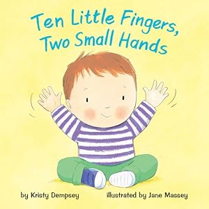 Immagine del venditore per Ten Little Fingers, Two Small Hands venduto da GreatBookPrices