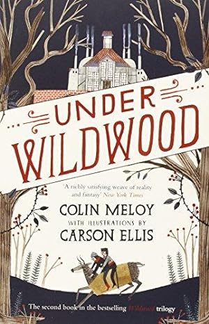 Bild des Verkufers fr Under Wildwood: The Wildwood Chronicles, Book II (Wildwood Trilogy) zum Verkauf von WeBuyBooks