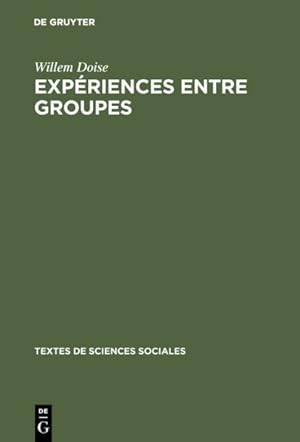 Image du vendeur pour Expriences Entre Groupes -Language: french mis en vente par GreatBookPrices