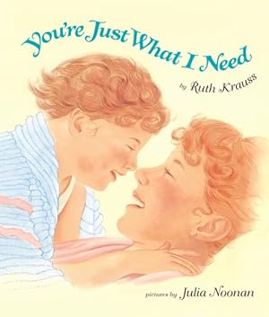 Seller image for You're Just What I Need for sale by GreatBookPrices