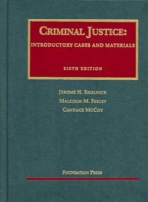 Image du vendeur pour Criminal Justice : Introductory Cases And Materials mis en vente par GreatBookPrices