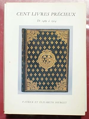 Bild des Verkufers fr Catalogue Patricket Elisabeth Sourget - Cent livres prcieux de 1469  1914 zum Verkauf von Aberbroc