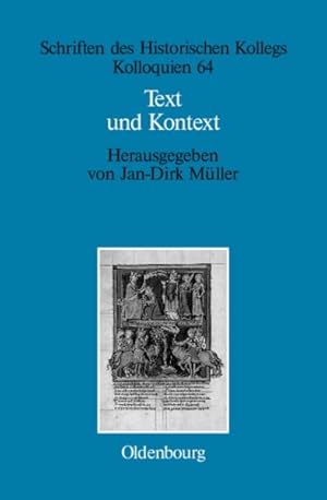 Seller image for Text Und Kontext : Fallstudien Und Theoretische Begrundungen Einer Kulturwissenschaftlich Angeleiteten Mediavistik -Language: German for sale by GreatBookPrices