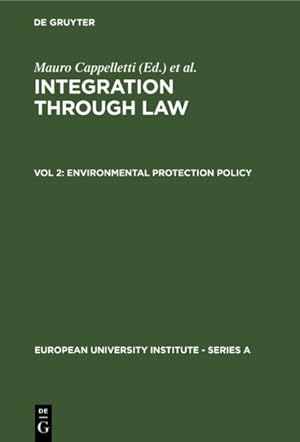 Image du vendeur pour Integration Through Law : Environmental Protection Policy mis en vente par GreatBookPrices