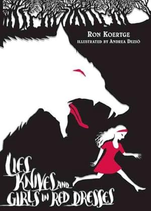 Image du vendeur pour Lies, Knives, and Girls in Red Dresses mis en vente par GreatBookPrices