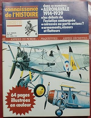 Connaissance de l'histoire - Numéro 24 de mai 1980 - Aéronavale 1914-1939