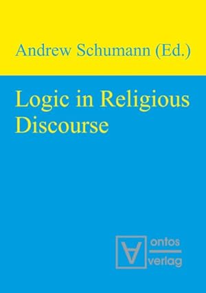 Seller image for Logic in Religious Discourse for sale by GreatBookPrices