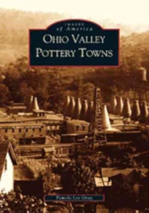 Seller image for Ohio Valley Pottery Towns for sale by GreatBookPrices