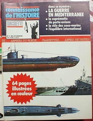 Connaissance de l'histoire - Numéro 3 de mai 1978 - La guerre en Méditerranée