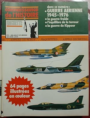 Connaissance de l'histoire - Numéro 4 de juin-juillet 1978 - Guerre aérienne 1945-1976